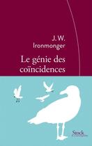 Couverture du livre « Le génie des coïncidences » de John Ironmonger aux éditions Stock