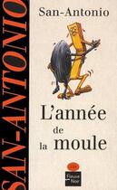 Couverture du livre « L'annee de la moule » de San-Antonio aux éditions 12-21