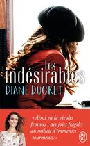 Couverture du livre « Les indésirables » de Diane Ducret aux éditions J'ai Lu