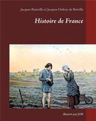 Couverture du livre « Histoire de France » de Jacques Bainville et Jacques Onfroy De Breville aux éditions Books On Demand