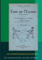 Couverture du livre « Essai sur l'Escrime (Dague et Rapière) » de Georges Dubois aux éditions Books On Demand