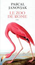 Couverture du livre « Le zoo de Rome » de Pascal Janovjak aux éditions Actes Sud
