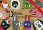 Couverture du livre « 10 little toys / 10 petits doudous (anglais) [kamishibai] » de Valerie Cox Haumant aux éditions Mk67