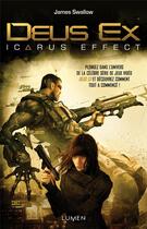 Couverture du livre « Deus Ex - Icarus Effect » de James Swallow aux éditions Lumen