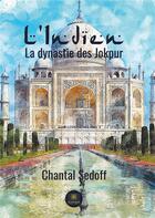 Couverture du livre « Indien » de Chantal Sedoff aux éditions Le Lys Bleu