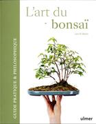 Couverture du livre « L'art du bonsai : guide pratique et philosophique » de Leo Di Mario aux éditions Eugen Ulmer