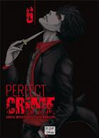Couverture du livre « Perfect crime Tome 6 » de Miyatsuki Arata et Yuya Kanzaki aux éditions Delcourt