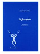 Couverture du livre « Enfant-pluie » de Marc Graciano aux éditions Corti