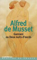 Couverture du livre « Gamiani ou deux nuits d'excès » de Alfred De Musset aux éditions Mercure De France