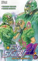 Couverture du livre « Eyeshield 21 Tome 31 : and the winner is... » de Riichiro Inagaki et Yusuke Murata aux éditions Glenat