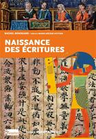 Couverture du livre « Naissance des écritures » de Michel Renouard aux éditions Ouest France