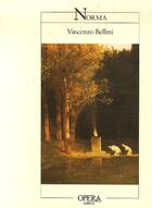 Couverture du livre « Norma (édition 2006) » de Vincenzo Bellini aux éditions Actes Sud