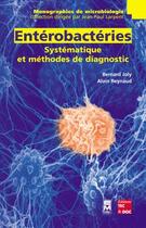 Couverture du livre « Entérobactéries : Systématique et méthodes de diagnostic » de Bernard Joly aux éditions Tec Et Doc