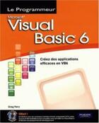 Couverture du livre « Visual basic 6 + cd » de Greg Perry aux éditions Informatique Professionnelle