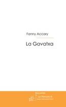 Couverture du livre « La gavatxa » de Fanny Accary aux éditions Le Manuscrit