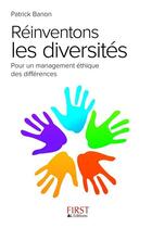 Couverture du livre « Réinventons la diversité » de Patrick Banon aux éditions First