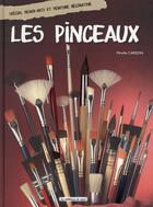 Couverture du livre « Les pinceaux (2e édition) » de Mireille Cardon aux éditions De Saxe