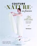 Couverture du livre « Couture nature au feminin » de  aux éditions De Saxe