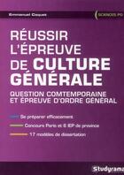 Couverture du livre « Réussir l'épreuve de culture générale à Sciences Po » de Emmanuel Caquet aux éditions Studyrama
