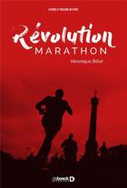 Couverture du livre « Révolution marathon » de Veronique Billat aux éditions De Boeck Superieur
