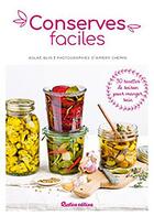 Couverture du livre « Conserves faciles : 25 recettes de saison pour manger sain » de Aglae Blin aux éditions Rustica