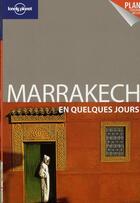 Couverture du livre « Marrakech en quelques jours 2ed » de Bing Alison aux éditions Lonely Planet France