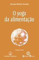 Couverture du livre « O yoga da alimentação » de Omraam Mikhael Aivanhov aux éditions Prosveta