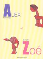 Couverture du livre « Alex et zoe » de Sguy/Seguy/Fastier aux éditions Rouergue