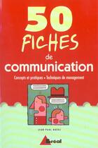 Couverture du livre « 50 Fiches De Communication » de Jean-Paul Guedj aux éditions Breal