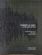 Couverture du livre « Thierry Le Saëc » de  aux éditions Apogee