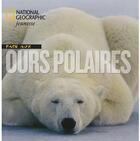 Couverture du livre « Les ours polaires » de  aux éditions National Geographic