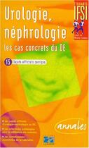 Couverture du livre « Urologie nephrologie les cas concrets du d.e. » de Editions Lamarre aux éditions Lamarre