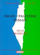 Couverture du livre « Israël, Palestine ; demain » de Lemarchand. Phi aux éditions Complexe