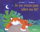 Couverture du livre « Je ne veux pas aller au lit » de Tim Warnes aux éditions Mijade