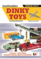 Couverture du livre « Inestimables dinky toys argus (édition 2017) » de Stephane Brochard aux éditions Edifree