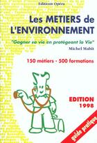 Couverture du livre « Les Metiers De L'Environnement » de Michel Mabit aux éditions Editions Opera