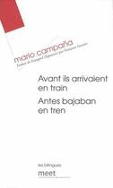 Couverture du livre « Avant ils arrivaient en train » de Mario Campana aux éditions Verdier