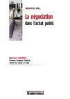 Couverture du livre « La négociation dans l'achat public » de Olivier Fauconnier aux éditions Territorial