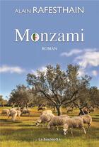 Couverture du livre « Monzami » de Alain Rafesthain aux éditions La Bouinotte