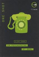 Couverture du livre « Un psychopathe et demi » de Elias Jabre aux éditions Intervalles