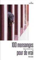 Couverture du livre « 100 mensonges pour de vrai » de Helena Parente Cunha aux éditions Anacaona