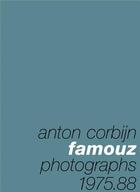 Couverture du livre « Anton corbijn famouz photographs 1975-1988 (3e ed.) » de Anton Corbijn aux éditions Schirmer Mosel