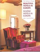 Couverture du livre « Beautiful hotels in europe /anglais/allemand » de Archimappublishers aux éditions Gingko Press