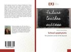 Couverture du livre « School epiphytotic » de Traore Rawlings S. aux éditions Editions Universitaires Europeennes