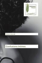 Couverture du livre « Confusions intimes » de Latoundji Idrissou aux éditions Muse