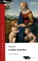 Couverture du livre « Raphaël : la Belle Jardinière » de Vincent Delieuvin aux éditions El Viso