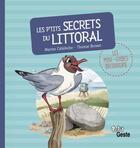 Couverture du livre « Les p'tits secrets du littoral » de Thomas Brosset et Marine Cabidoche aux éditions Geste