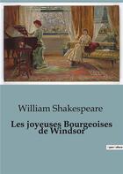 Couverture du livre « Les joyeuses bourgeoises de windsor » de William Shakespeare aux éditions Culturea