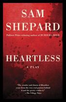 Couverture du livre « Heartless » de Sam Shepard aux éditions Epagine