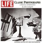 Couverture du livre « Life: classic photographs » de Loengard John aux éditions Thames & Hudson